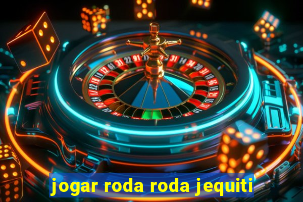 jogar roda roda jequiti